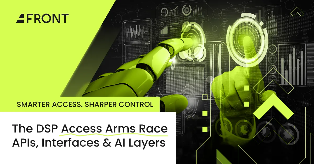The DSP Access Arms Race: APIs, Interfaces & AI Layers