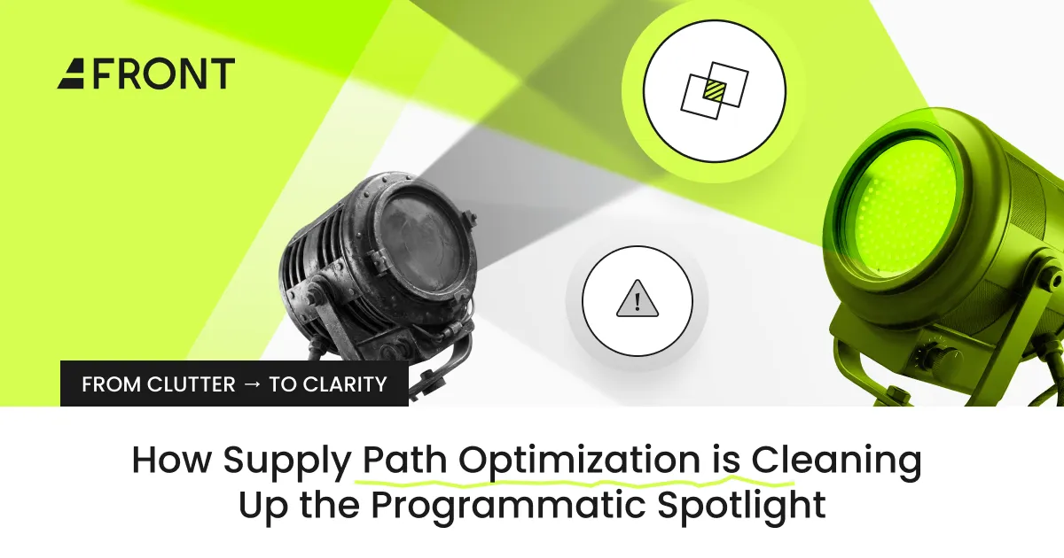 How Supply Path Optimization is Cleaning Up the Programmatic Spotlight