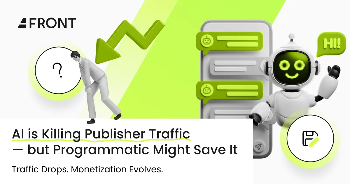 AI Is Killing Publisher Traffic — But Programmatic Might Save It