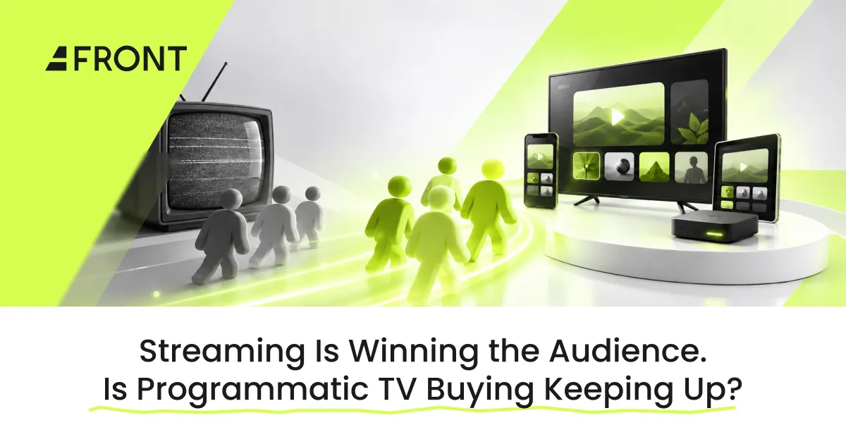 Streaming Is Winning the Audience. Is Programmatic TV Buying Keeping Up?