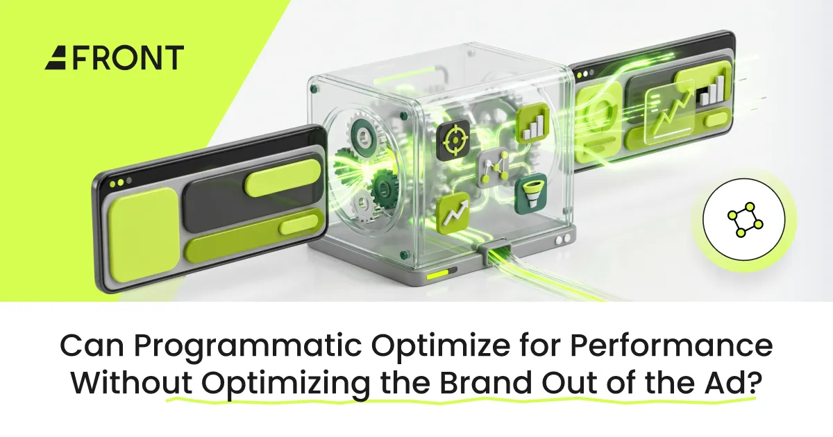 Can Programmatic Optimize for Performance Without Optimizing the Brand Out of the Ad?